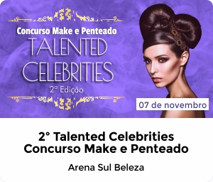 Talented Celebrities - Concurso Make e Penteado